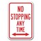 Signmission No Stopping Any Time w/dbl arrow 12inx18in Hvy Gauge Alums, A-1218 No Stopping or Standing - double A-1218 No Stopping or Standing - double - alternate 1